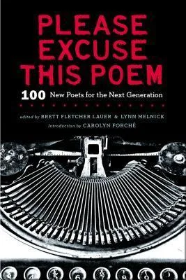 Cover of Please Excuse This Poem: 100 New Poets for the Next Generation