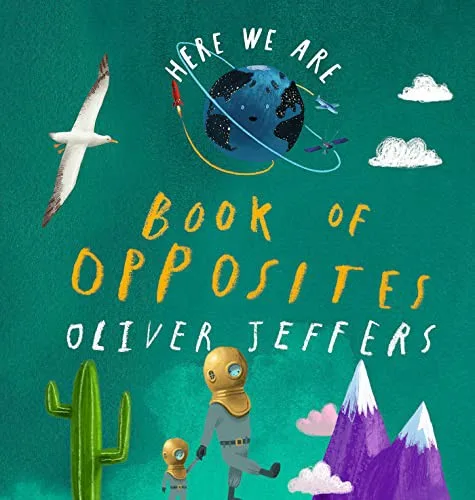 Cover of Book of Opposites (Here We Are series)