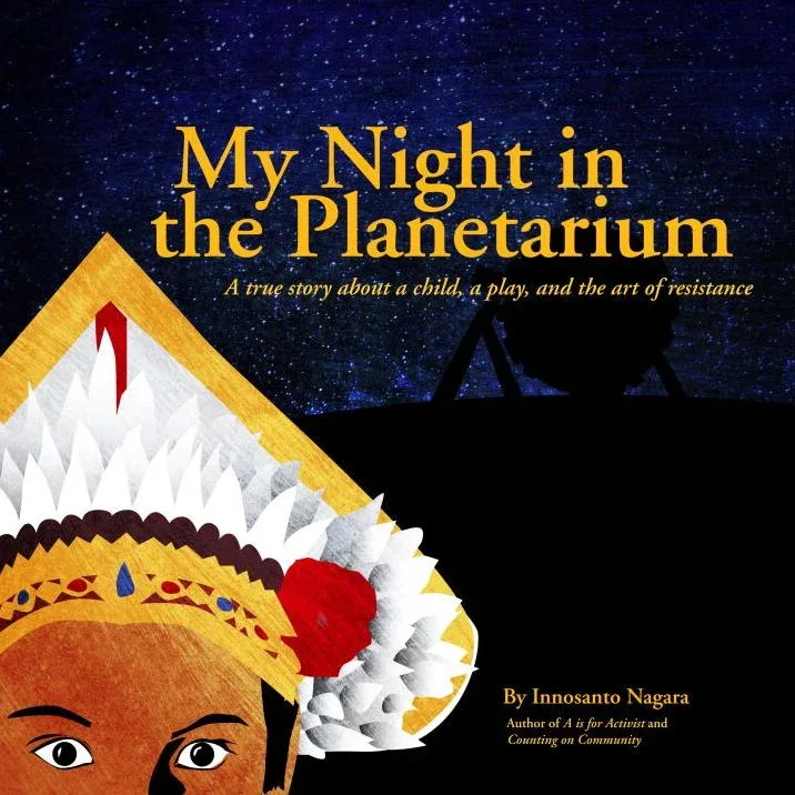 Cover of My Night in the Planetarium: A True Story about a Child, a Play, and the Art of Resistance.