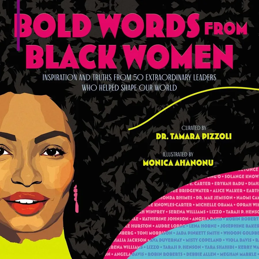 Cover of Bold Words from Black Women: Inspiration and Truths from 50 Extraordinary Leaders Who Helped Shape Our World