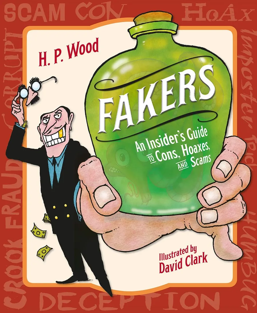 Cover of Fakers: An Insider’s Guide to Cons, Hoaxes, and Scams