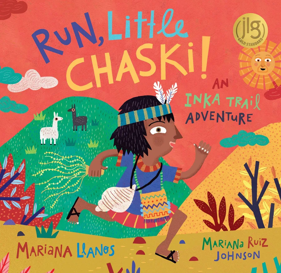 Cover of Run, Little Chaski!: An Inka Trail Adventure