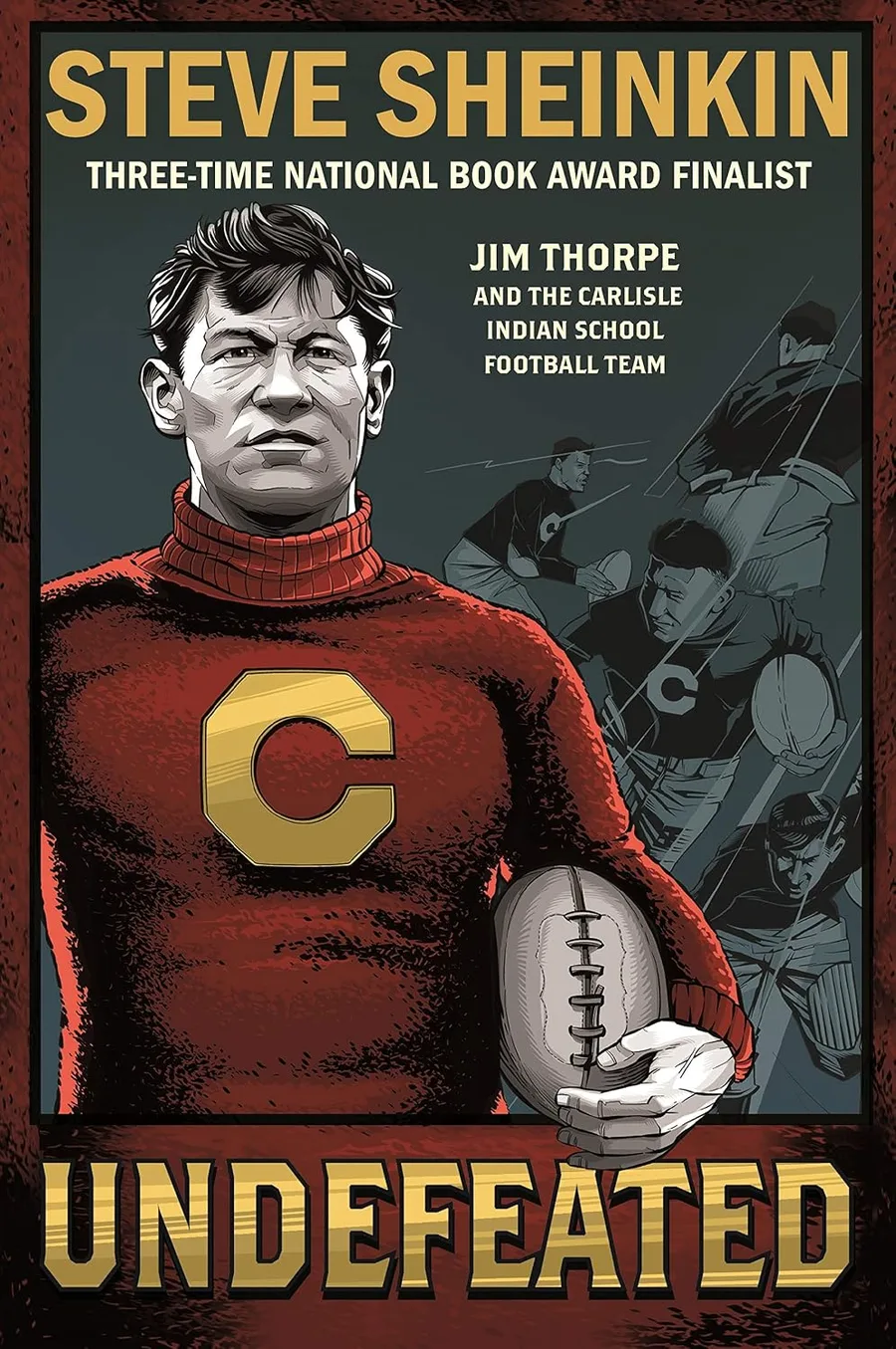 Cover of Undefeated: Jim Thorpe and the Carlisle Indian School Football Team