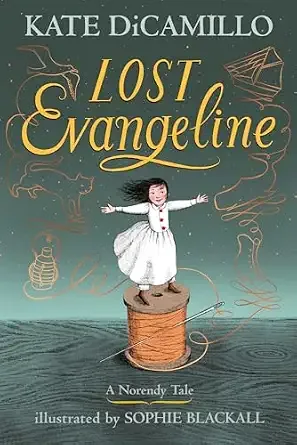 Cover of Lost Evangeline: A Norendy Tale