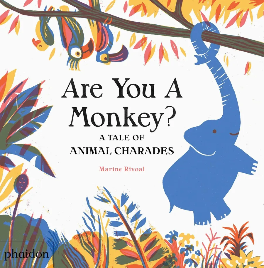 Cover of Are You a Monkey?: A Tale of Animal Charades