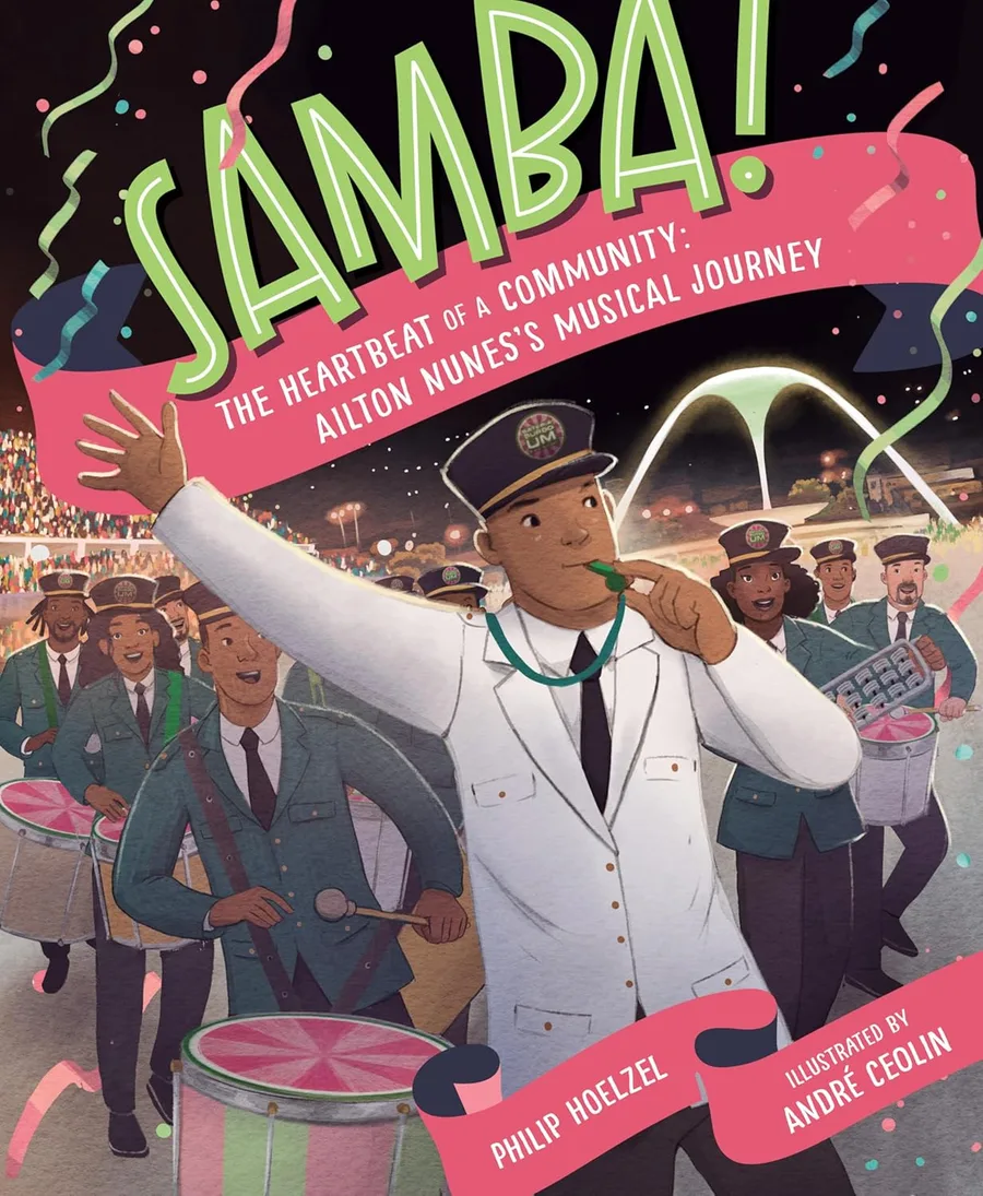 Cover of Samba! The Heartbeat of a Community: Ailton Nuñes’s Musical Journey