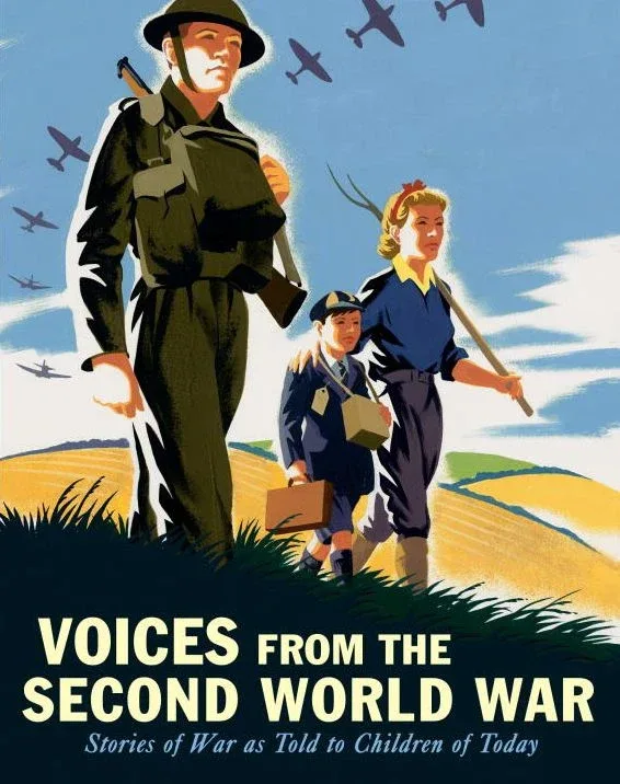 Cover of Voices from the Second World War: Stories of War as Told to Children of Today