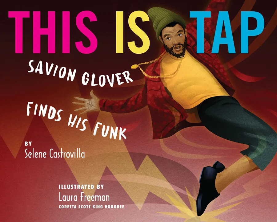 Cover of This Is Tap: Savion Glover Finds His Funk