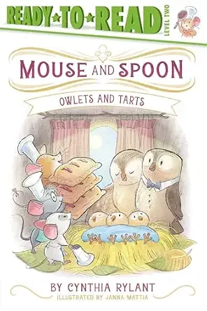 Cover of Mouse and Spoon: Owlets and Tarts