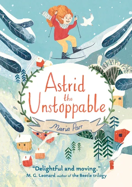 Cover of Astrid the Unstoppable