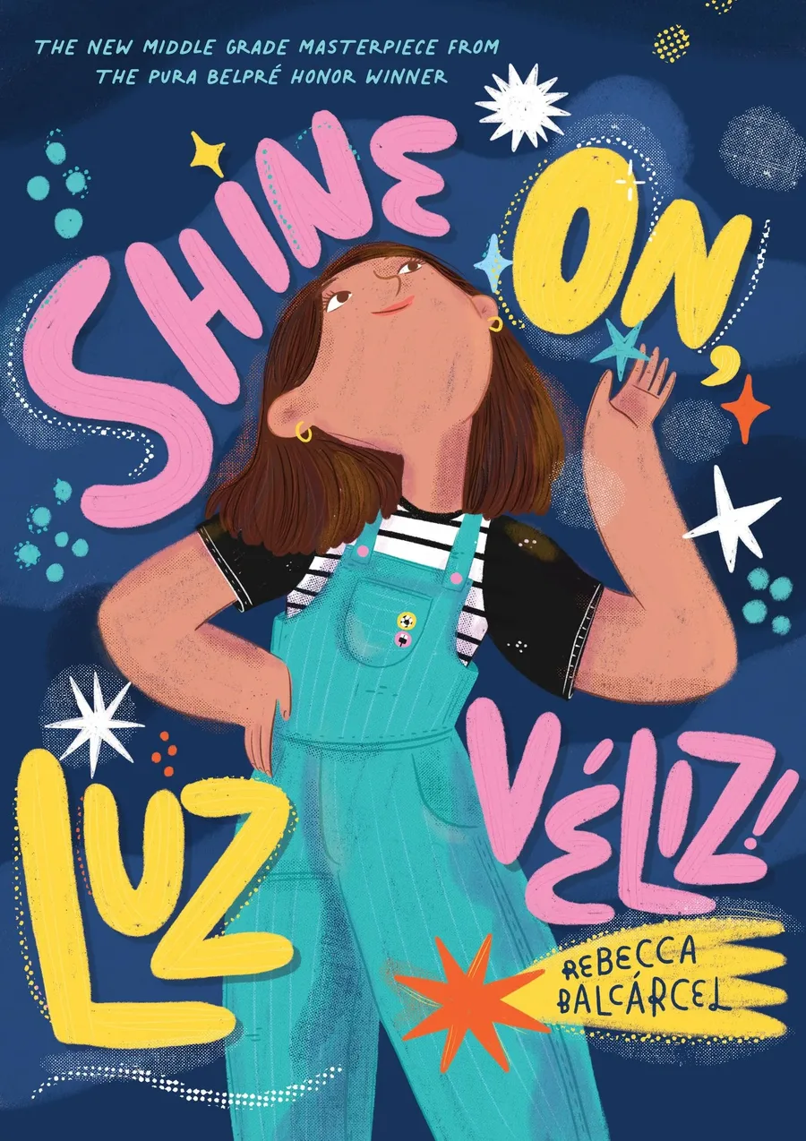 Cover of Shine On, Luz Véliz!