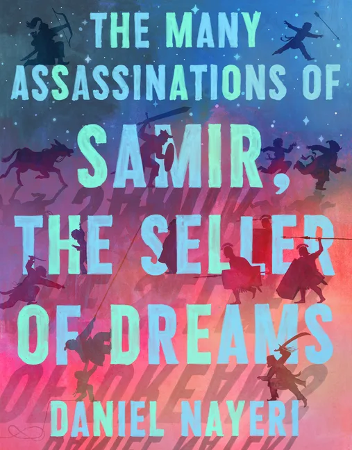 Cover of The Many Assassinations of Samir, the Seller of Dreams