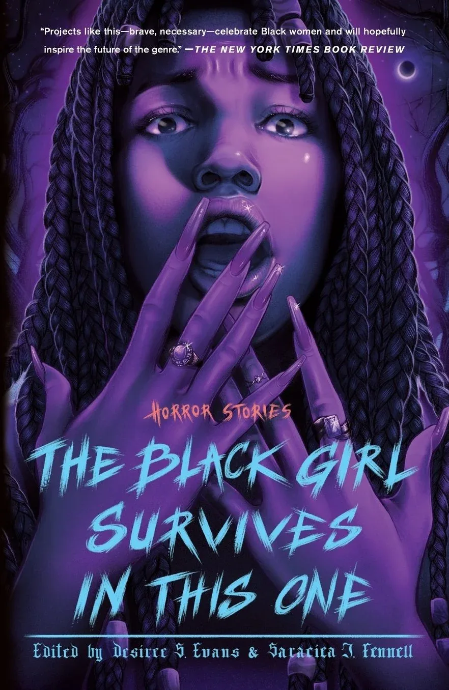 Cover of The Black Girl Survives in This One: Horror Stories