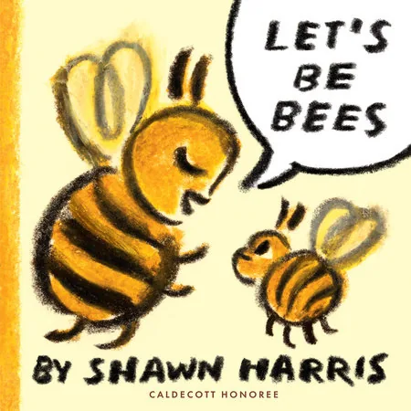 Cover of Let’s Be Bees