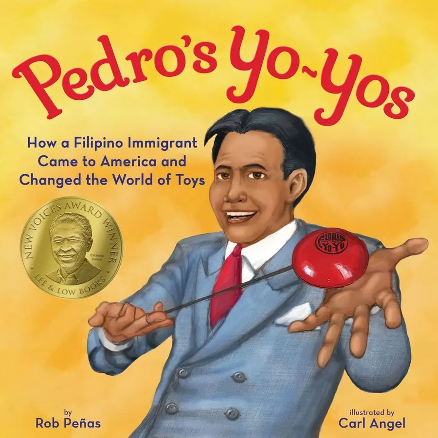 Cover of Pedro’s Yo-Yos: How a Filipino Immigrant Came to America and Changed the World of Toys