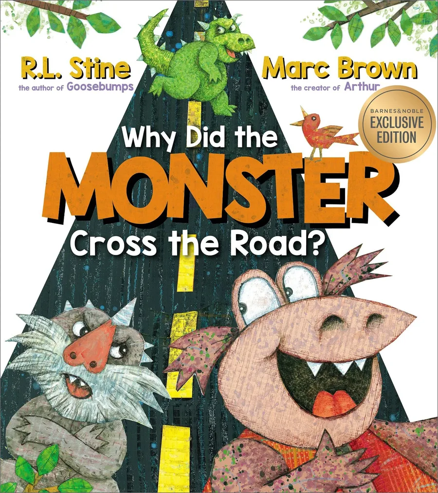 Cover of Why Did the Monster Cross the Road?