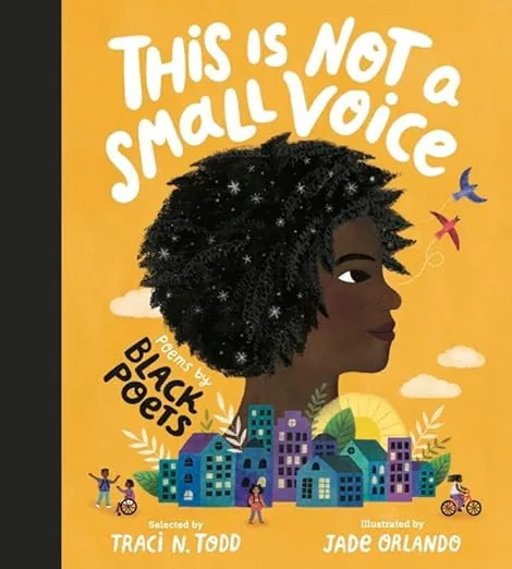 Cover of This Is Not a Small Voice: Poems by Black Poets