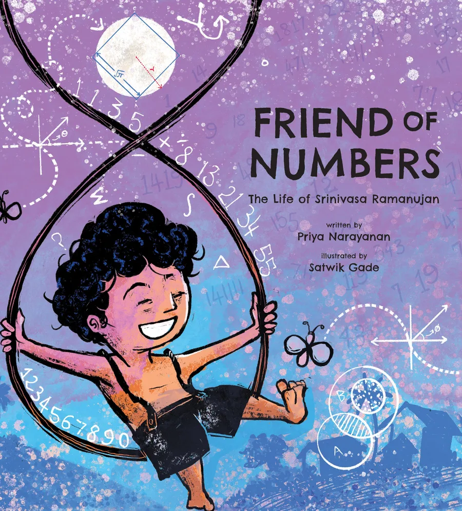 Cover of Friend of Numbers: The Life of Mathematician Srinivasa Ramanujan