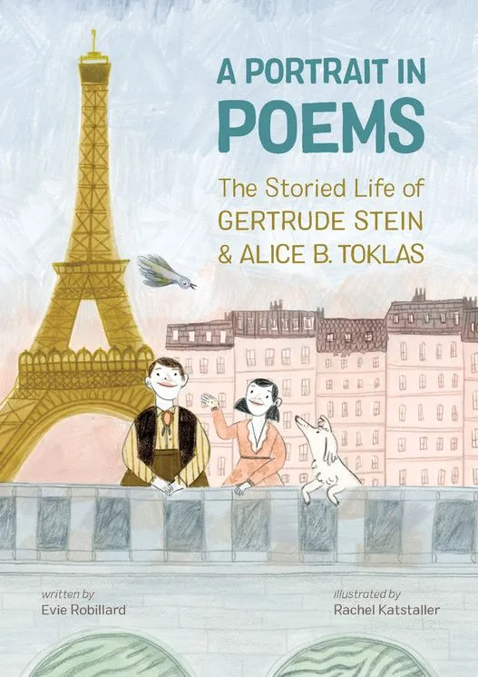 Cover of A Portrait in Poems: The Storied Life of Gertrude Stein and Alice B. Toklas