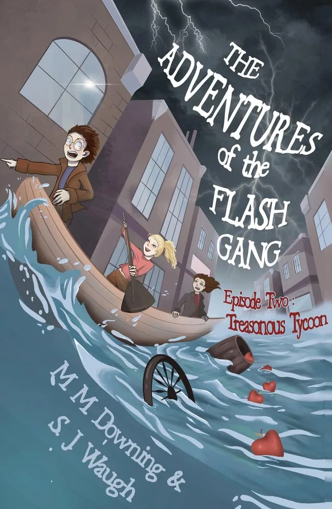 Cover of The Adventures of the Flash Gang, Episode Two: Treasonous Tycoon