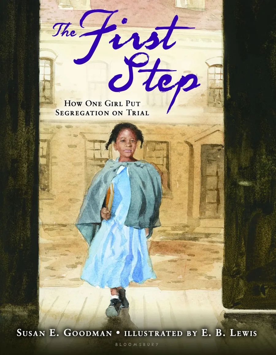 Cover of The First Step: How One Girl Put Segregation on Trial
