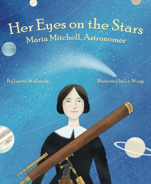 Cover of Her Eyes on the Stars: Maria Mitchell, Astronomer