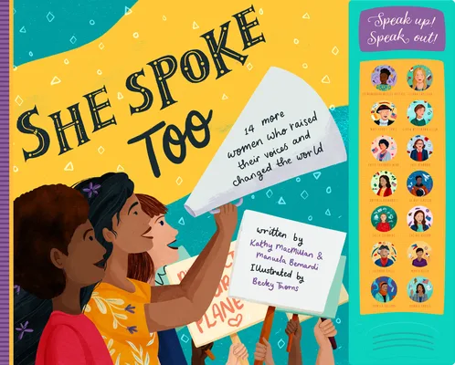 Cover of She Spoke Too: 14 More Women Who Raised Their Voices and Changed the World