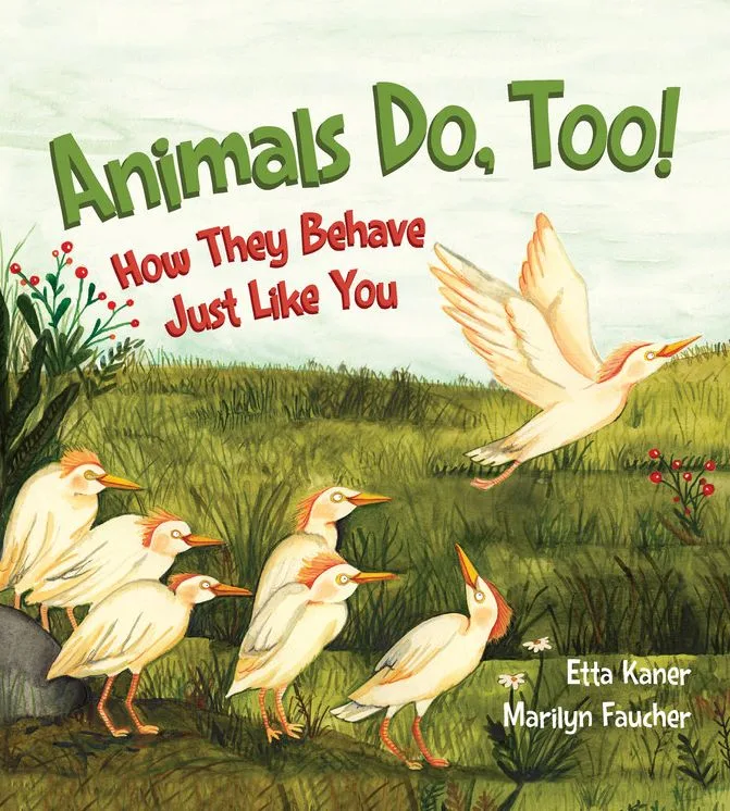 Cover of STEM (Science, Technology, Engineering, and Mathematics) Animals Do, Too!: How They Behave Just Like You