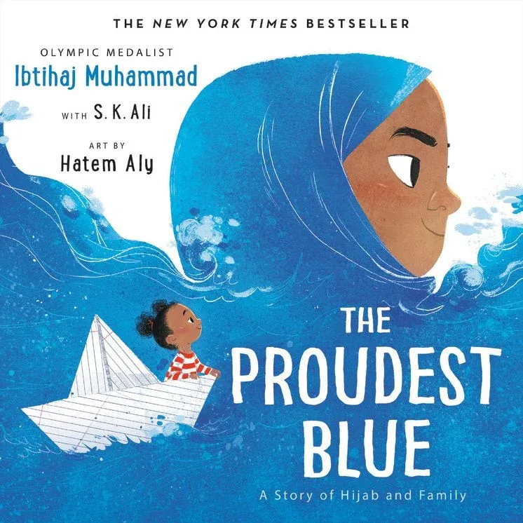 Cover of The Proudest Blue: A Story of Hijab and Family
