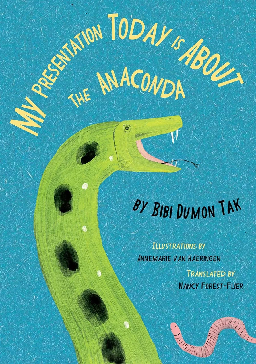 Cover of My Presentation Today Is About the Anaconda