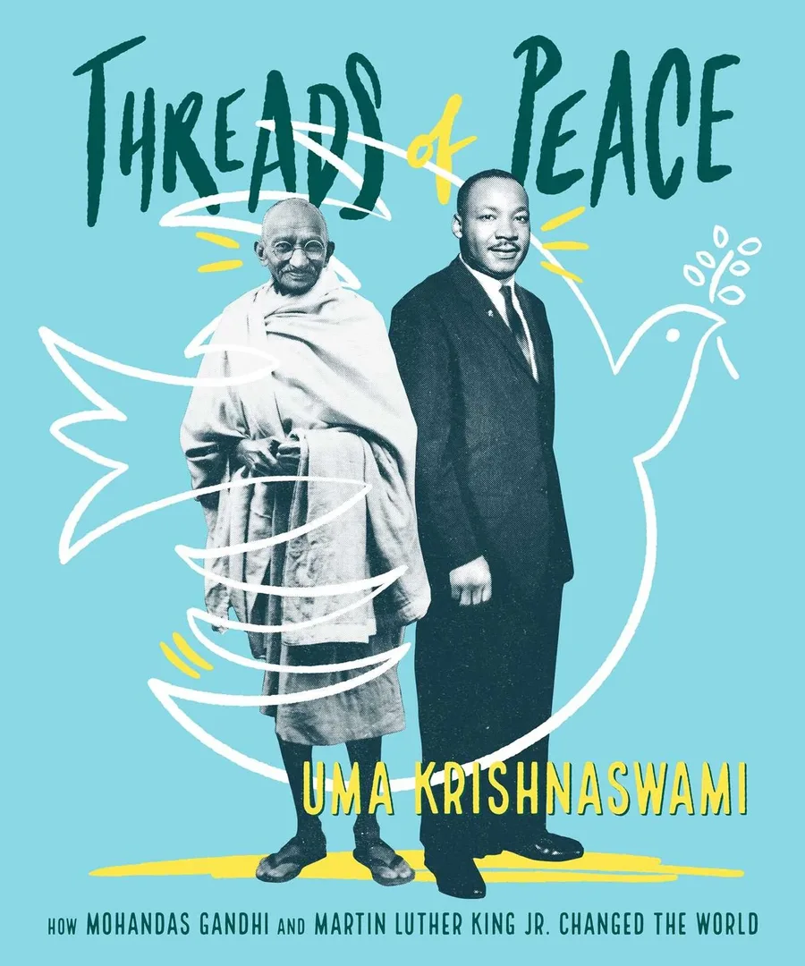 Cover of Threads of Peace: How Mohandas Gandhi and Martin Luther King Jr. Changed the World