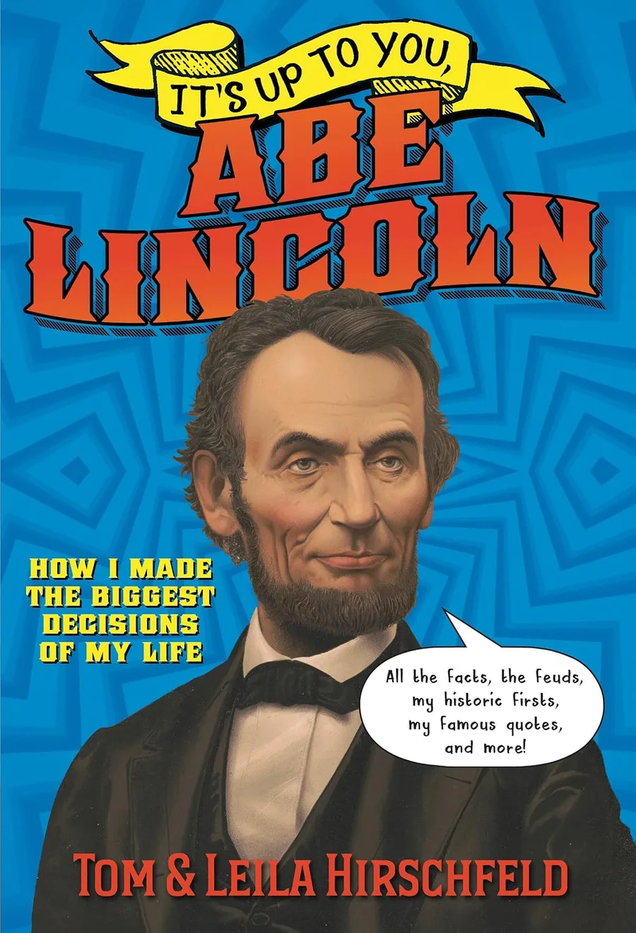 Cover of It’s Up to You, Abe Lincoln