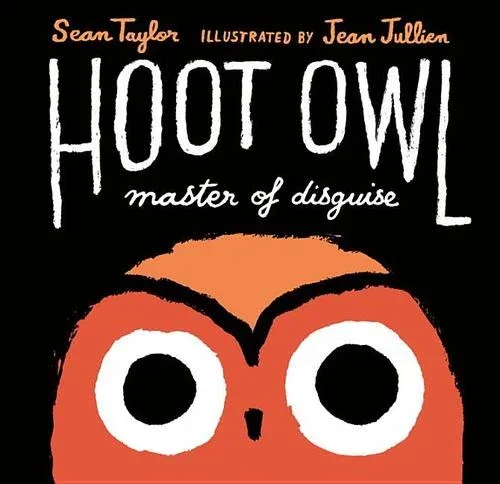 Cover of Hoot Owl: Master of Disguise