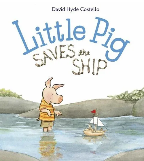 Cover of Little Pig Saves the Ship