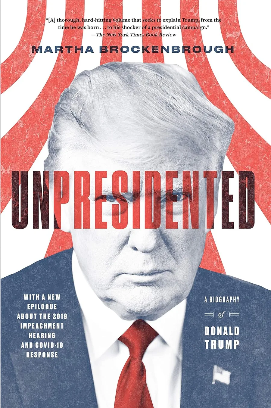 Cover of Unpresidented: A Biography of Donald Trump