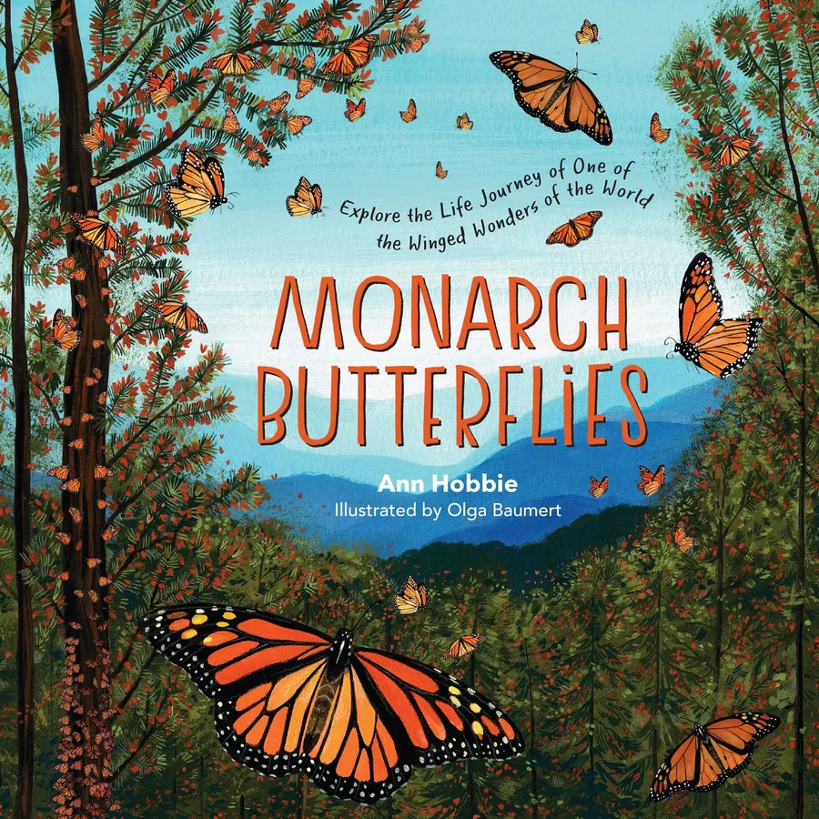Cover of Monarch Butterflies: Explore the Life Journey of One of the Winged Wonders of the World