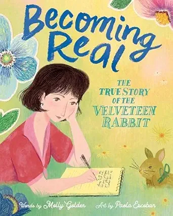 Cover of Becoming Real: The True Story of the Velveteen Rabbit