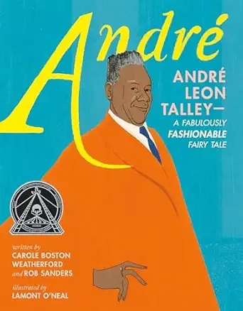 Cover of André: André Leon Talley—A Fabulously Fashionable Fairy Tale