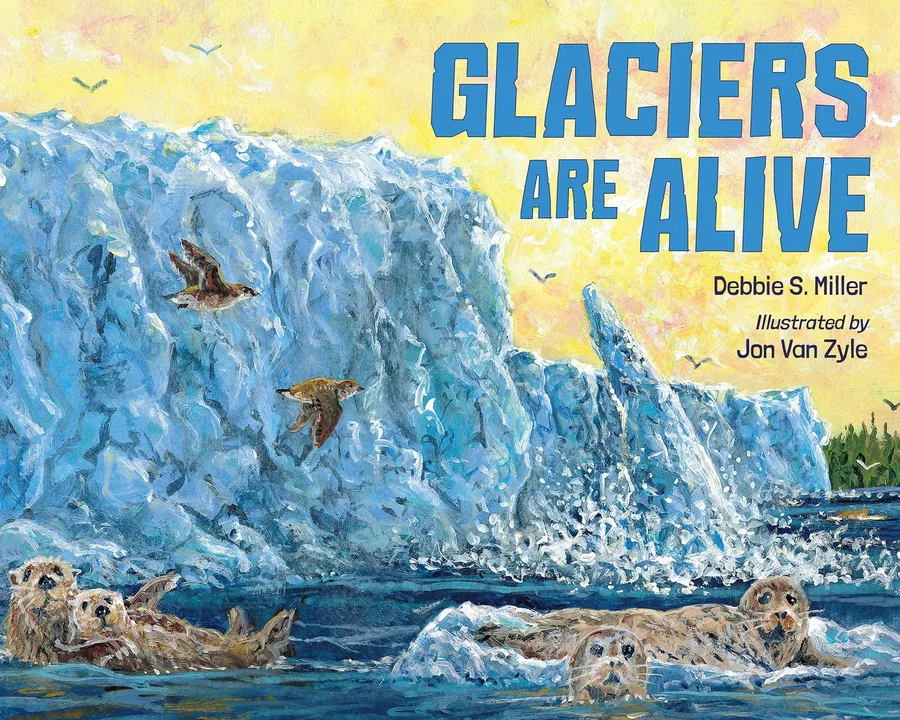 Cover of Glaciers Are Alive