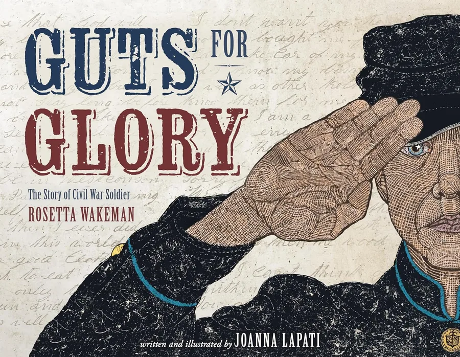 Cover of Guts for Glory: The Story of Civil War Soldier Rosetta Wakeman