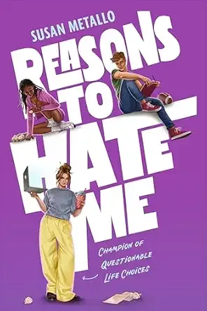 Cover of Reasons to Hate Me