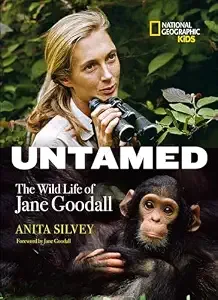 Cover of Untamed: The Wild Life of Jane Goodall