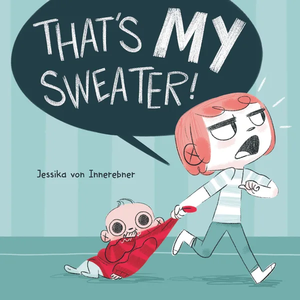 Cover of That’s My Sweater!