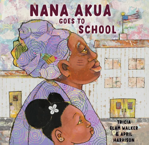 Cover of NANA AKUA GOES TO SCHOOL