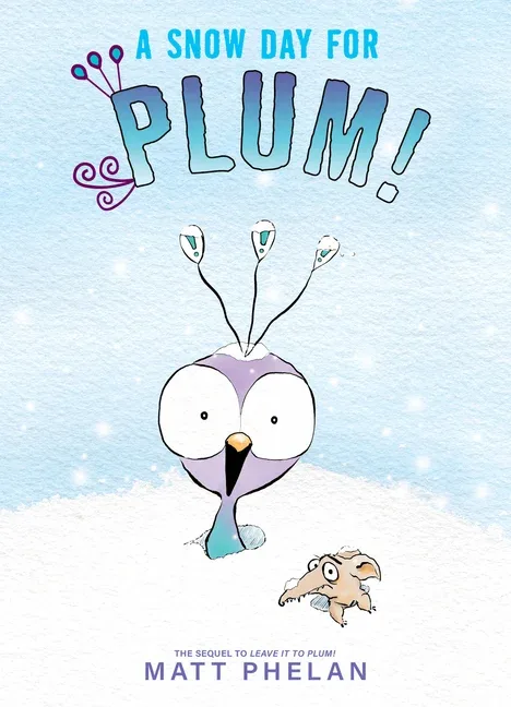 Cover of A Snow Day for Plum!