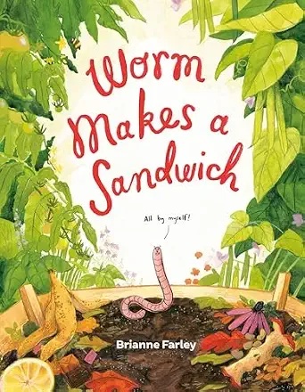 Cover of Worm Makes a Sandwich