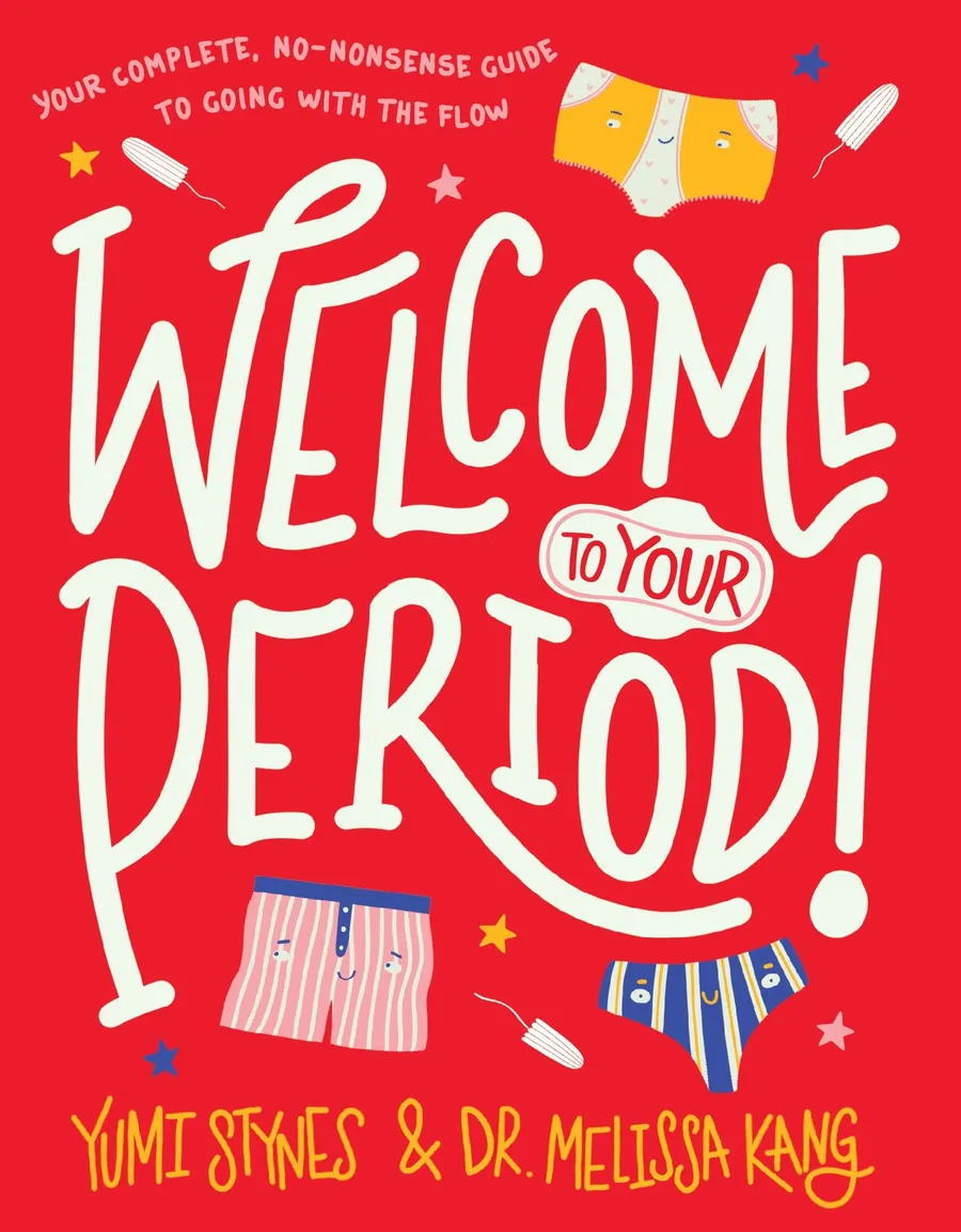 Cover of Welcome to Your Period!