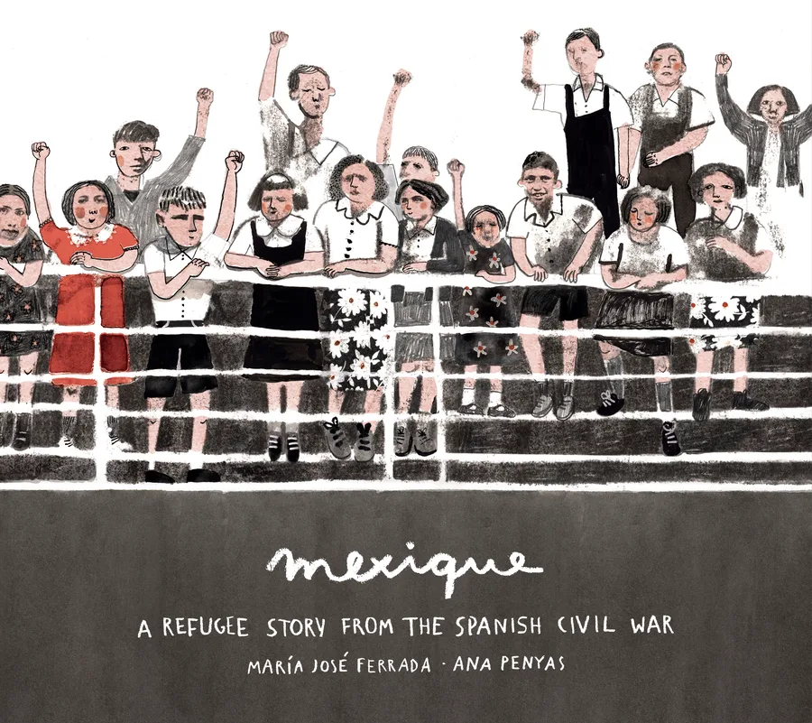 Cover of Mexique: A Refugee Story from the Spanish Civil War