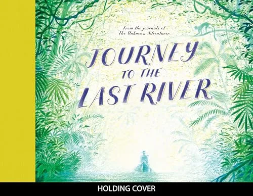 Cover of Journey to the Last River