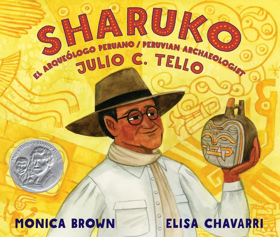 Cover of Sharuko: El arqueólogo Peruano Julio C. Tello / Peruvian Archaeologist Julio C. Tello